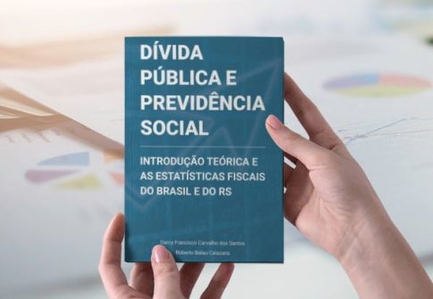 Dívida Pública e Previdência Social – Introdução Teórica e as Estatísticas Fiscais do Brasil e do RS